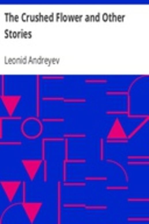 The Crushed Flower and Other Stories