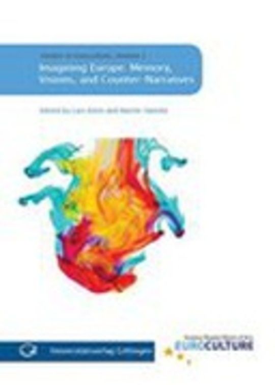 Imagining Europe: Memory, Visions, and Counter-Narratives
