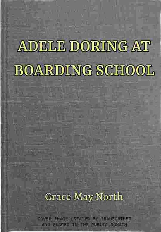 Adele Doring at Boarding School