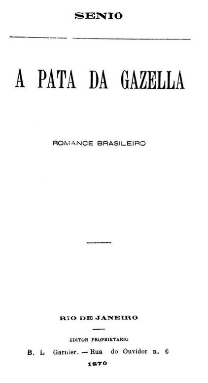A Pata da Gazella: romance brasileiro.