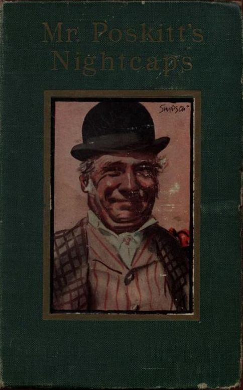 Mr. Poskitt's Nightcaps Stories of a Yorkshire Farmer