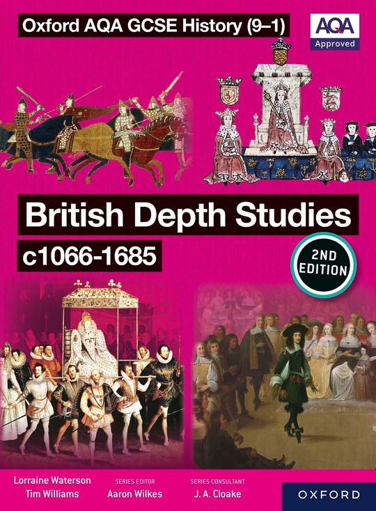 Oxford AQA GCSE History (9-1): British Depth Studies c1066-1685 eBook Second Edition