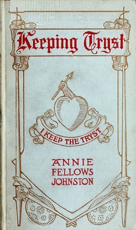 Keeping Tryst A Tale of King Arthur's Time