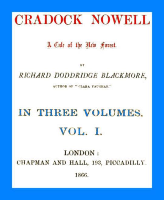 Cradock Nowell, Vol. 1 (of 3) A Tale of the New Forest.
