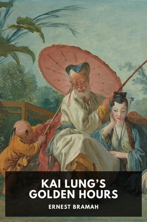 Kai Lung’s Golden Hours