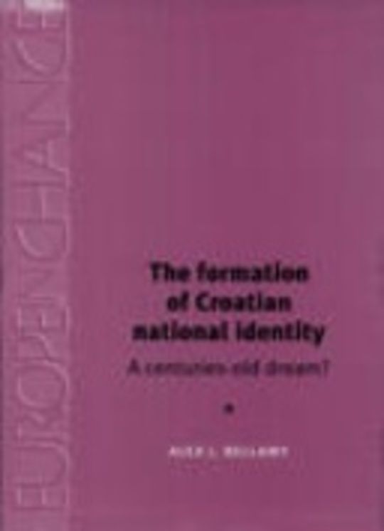 The Formation of Croatian National Identity