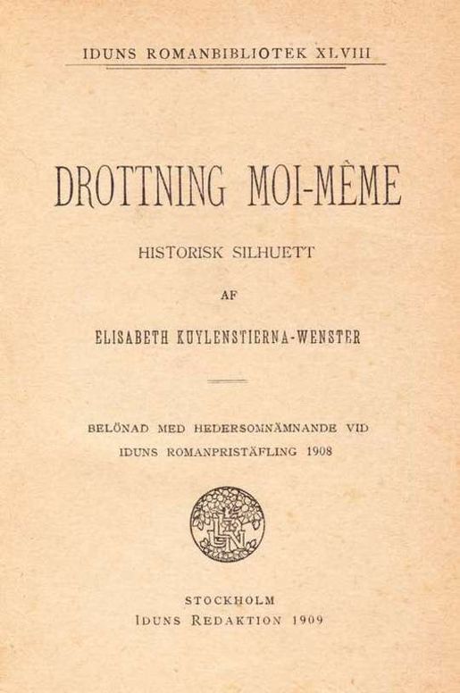 Drottning Moi-Même: Historisk silhuett