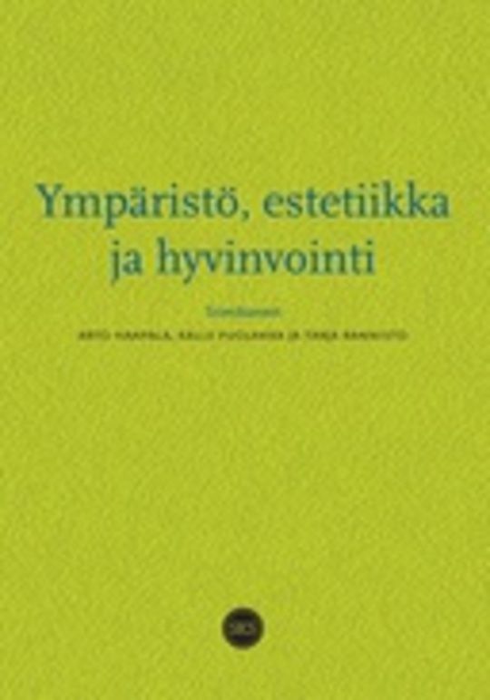 Ympäristö, estetiikka ja hyvinvointi