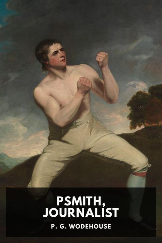 Psmith, Journalist