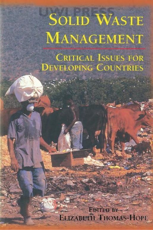 Solid Waste Management: Critical Issues for Developing Countries