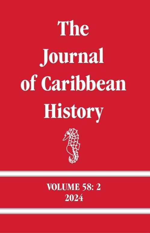 The Journal of Caribbean History Volume 58 Issue 2