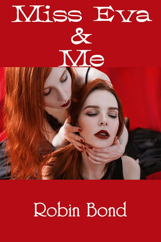 Miss Eva & Me