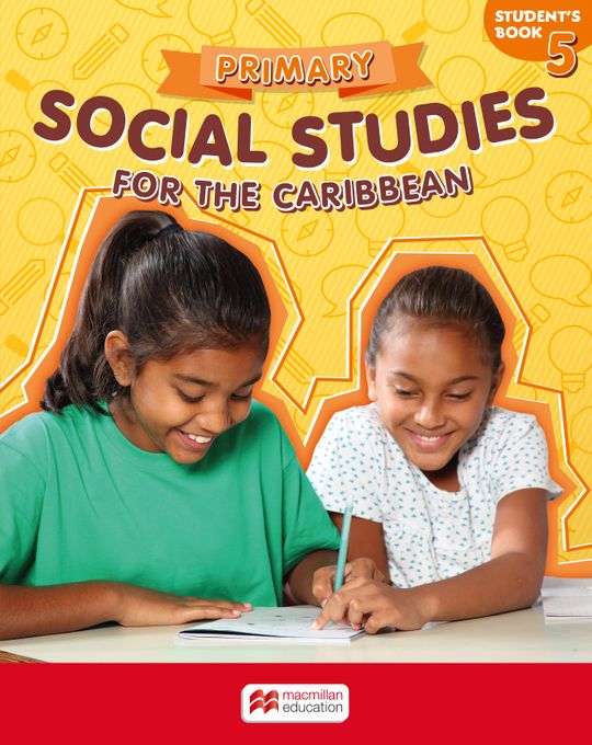 Primary Social Studies for the Caribbean Student's Book 5