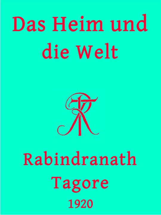 Das Heim und die Welt