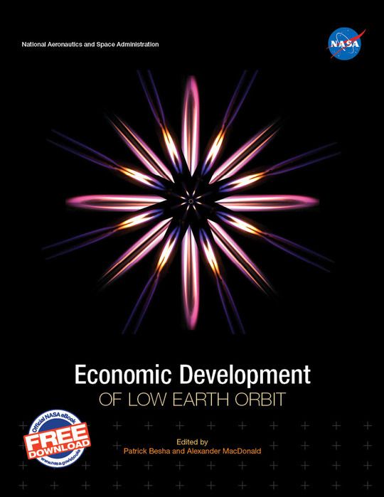Economic Development of Low Earth Orbit
