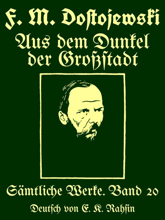 Sämtliche Werke 20: Aus dem Dunkel der Großstadt