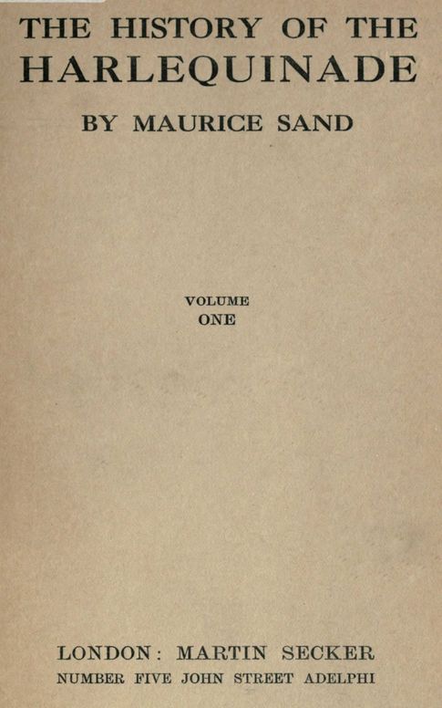The history of the harlequinade, volume 1 (of 2)