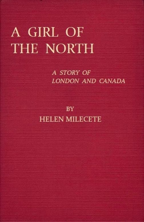A Girl of the North A Story of London and Canada