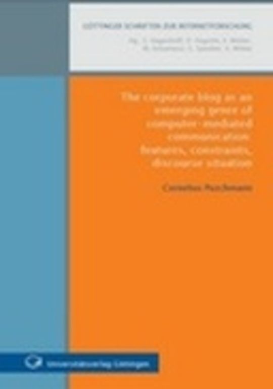 The Corporate Blog as an Emerging Genre of Computer-mediated Communication