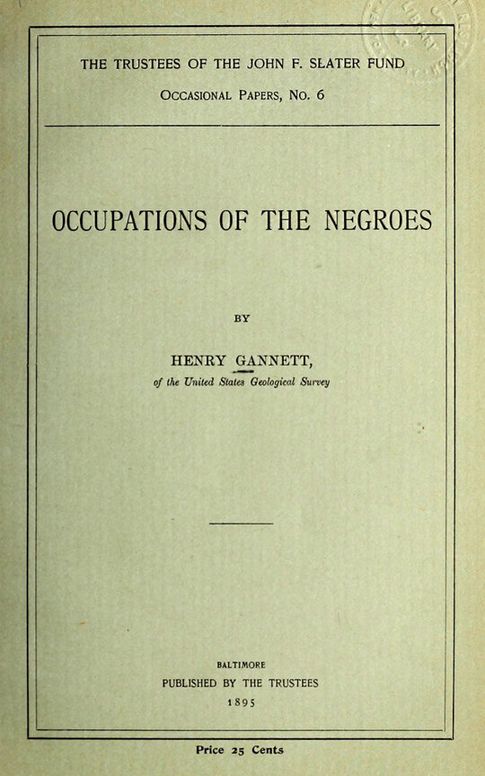 Occupations of the Negroes
Occasional Papers, No. 6