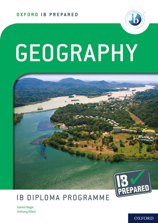 Oxford IB Prepared: Geography: IB Diploma Programme