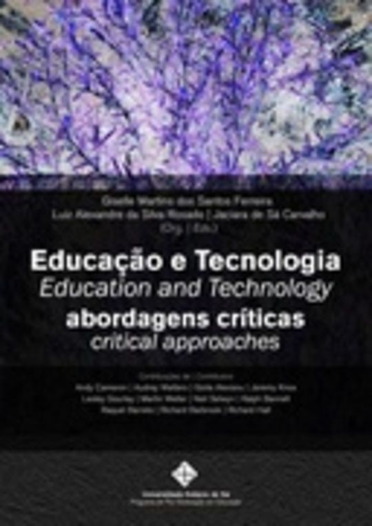 Educação e Tecnologia: abordagens críticas