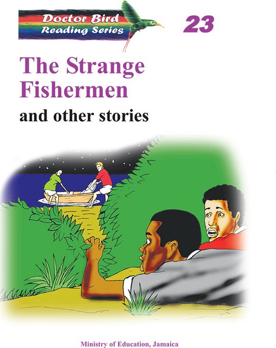 The Strange Fishermen