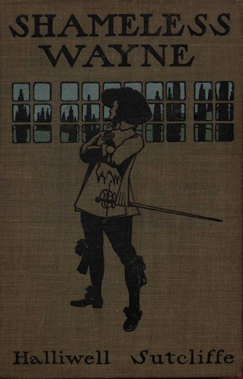 Shameless Wayne A Romance of the last Feud of Wayne and Ratcliffe