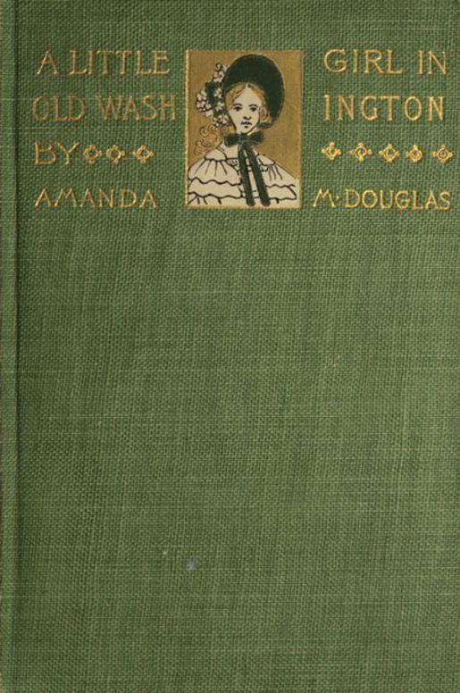 A Little Girl in Old Washington