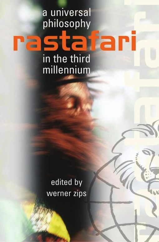 Rastafari: A Universal Philosophy in the Third Millennium