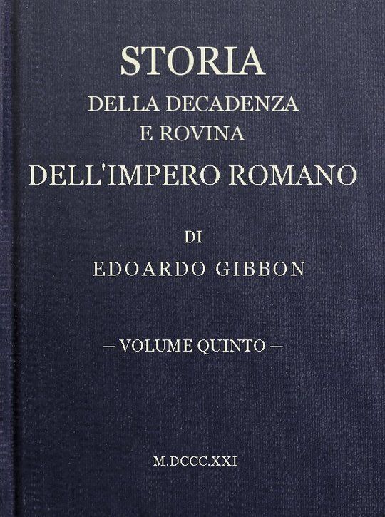 Storia della decadenza e rovina dell'impero romano, volume 5