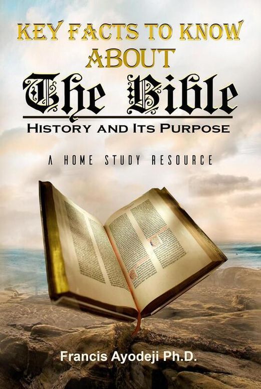 Key Facts About  The Bible: The History & Its Purpose
