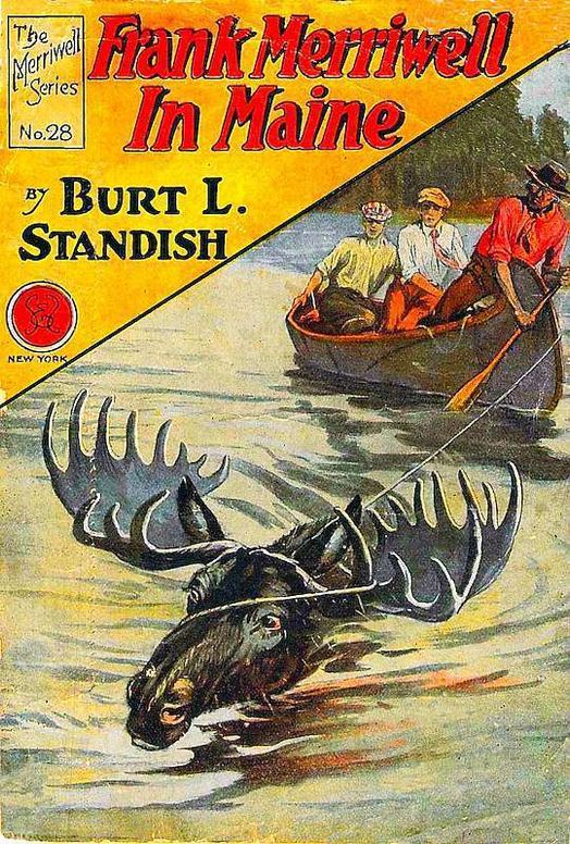 Frank Merriwell in Maine / The Lure of 'Way Down East; The Merriwell Series No. 28