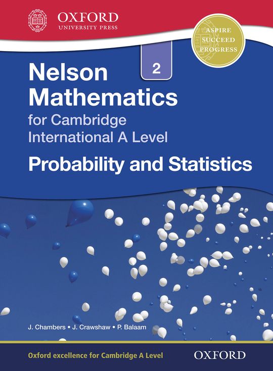 Nelson Mathematics for Cambridge International A Level: Probability and Statistics 2