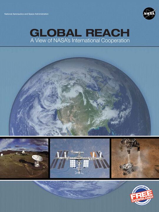 Global Reach: A View of NASA's International Cooperation (NP-2014-03-969-HQ)