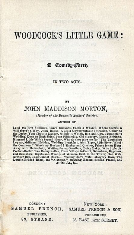 Woodcock's Little Game
A Comedy Farce, In Two Acts