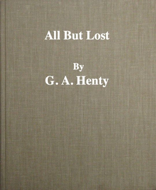 All But Lost, Vol III
A Novel
