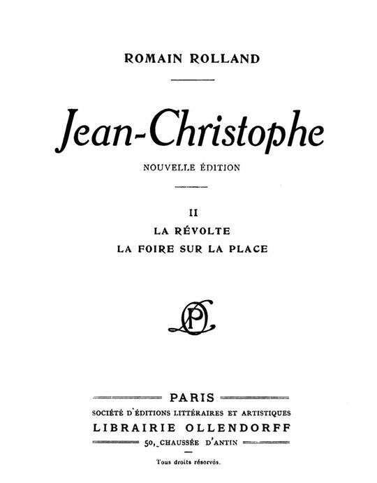 Jean-Christophe Volume 2 (of 4) / La Révolte, La Foire sur la Place