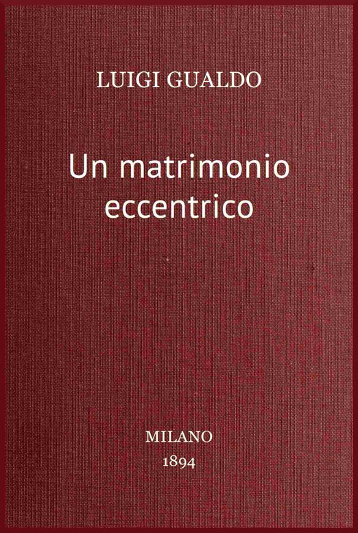 Un matrimonio eccentrico