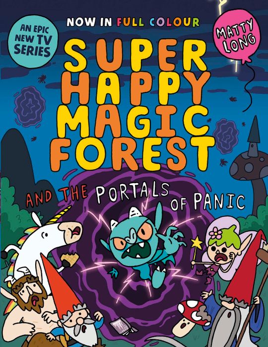 Super Happy Magic Forest and the Portals of Panic
