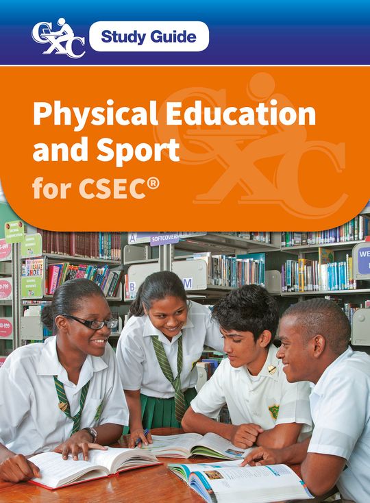CXC Study Guide: Physical Education and Sport for CSEC®