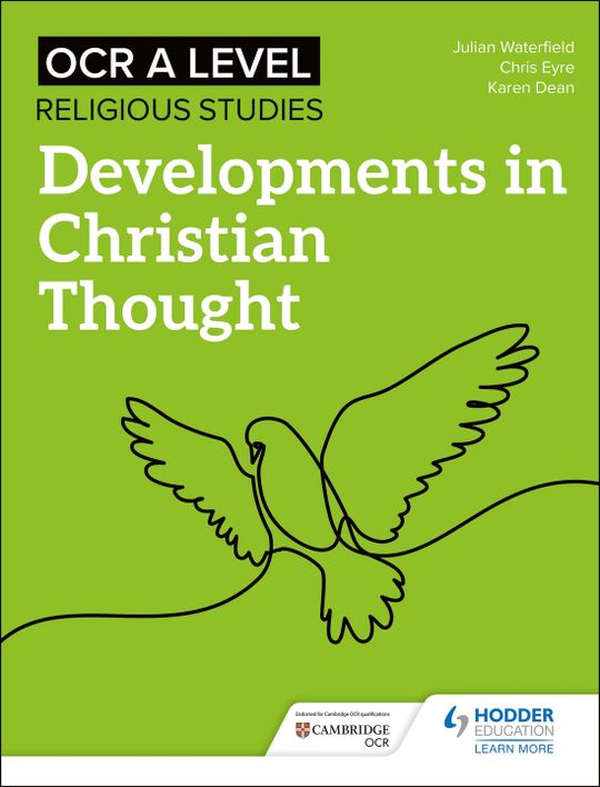OCR A Level Religious Studies: Developments in Christian Thought