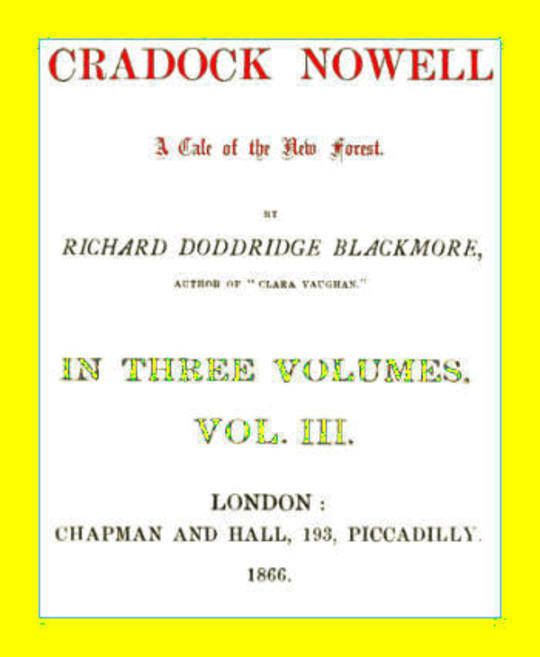 Cradock Nowell, Vol. 3 (of 3) A Tale of the New Forest.