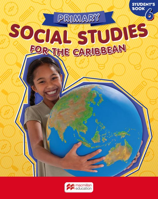 Primary Social Studies for the Caribbean Student's Book 6 by Deborah ...