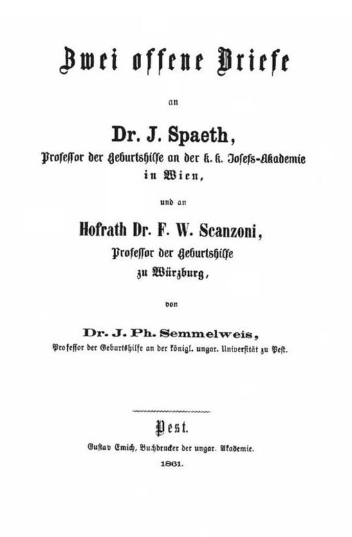 Zwei offene Briefe an Dr. J. Spaeth, Professor der Geburtshilfe an der k. k. Josefs-Akademie in Wien, und an Hofrath Dr. F. W. Scanzoni, Professor der Geburtshilfe zu Würzburg