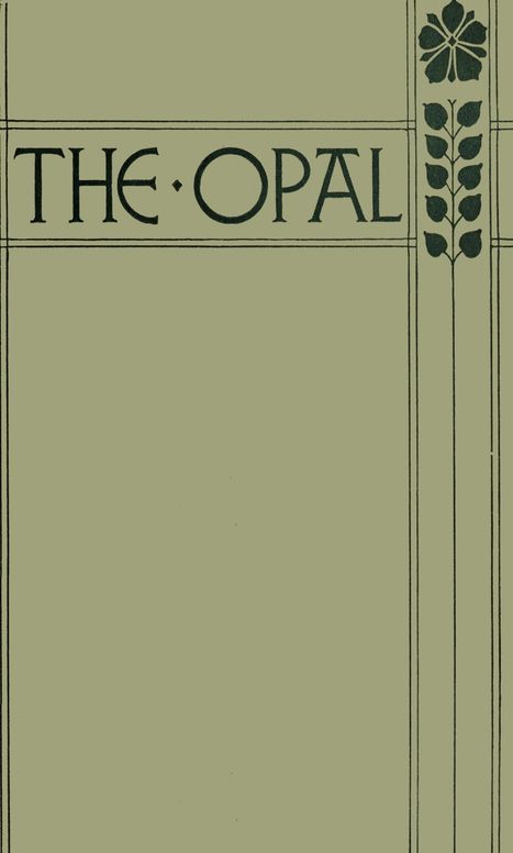 The Opal: a novel