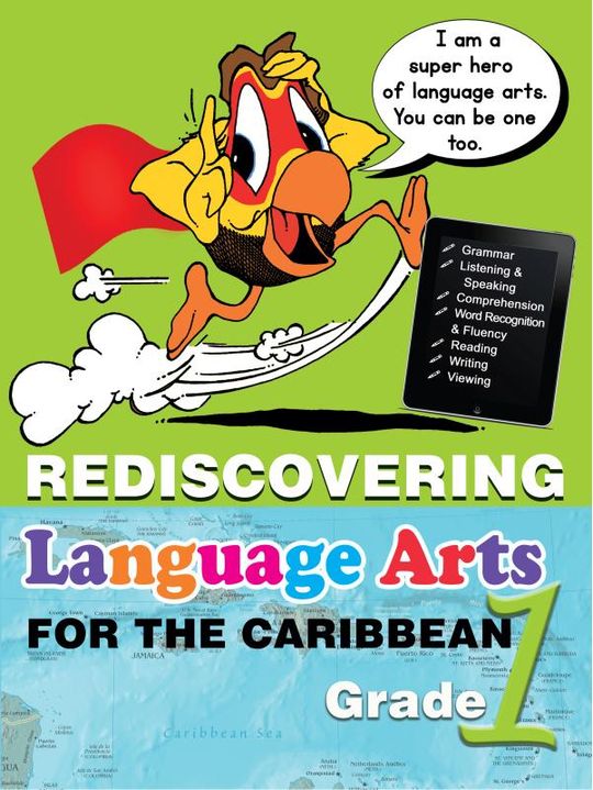 Rediscovering Language Arts for the Caribbean Grade 1