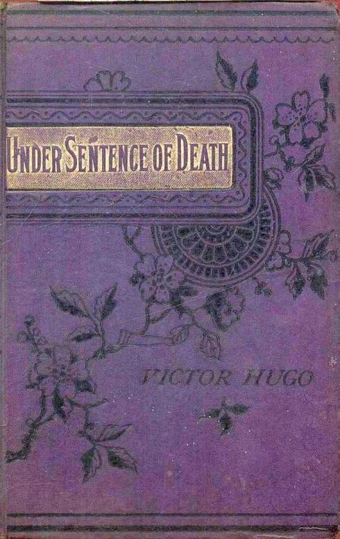 Under Sentence of Death Or, a Criminal's Last Hours
