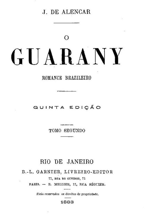O Guarany: romance brazileiro Vol. 02 (of 2)