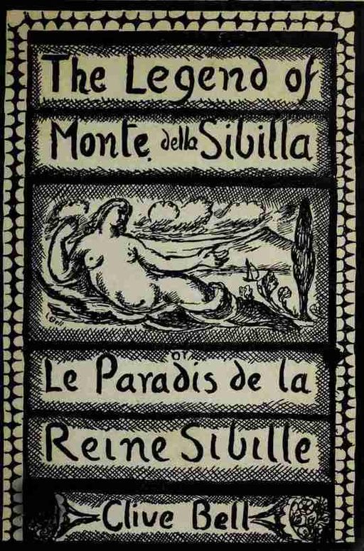 The Legend of Monte della Sibilla
or, Le paradis de la reine Sibille